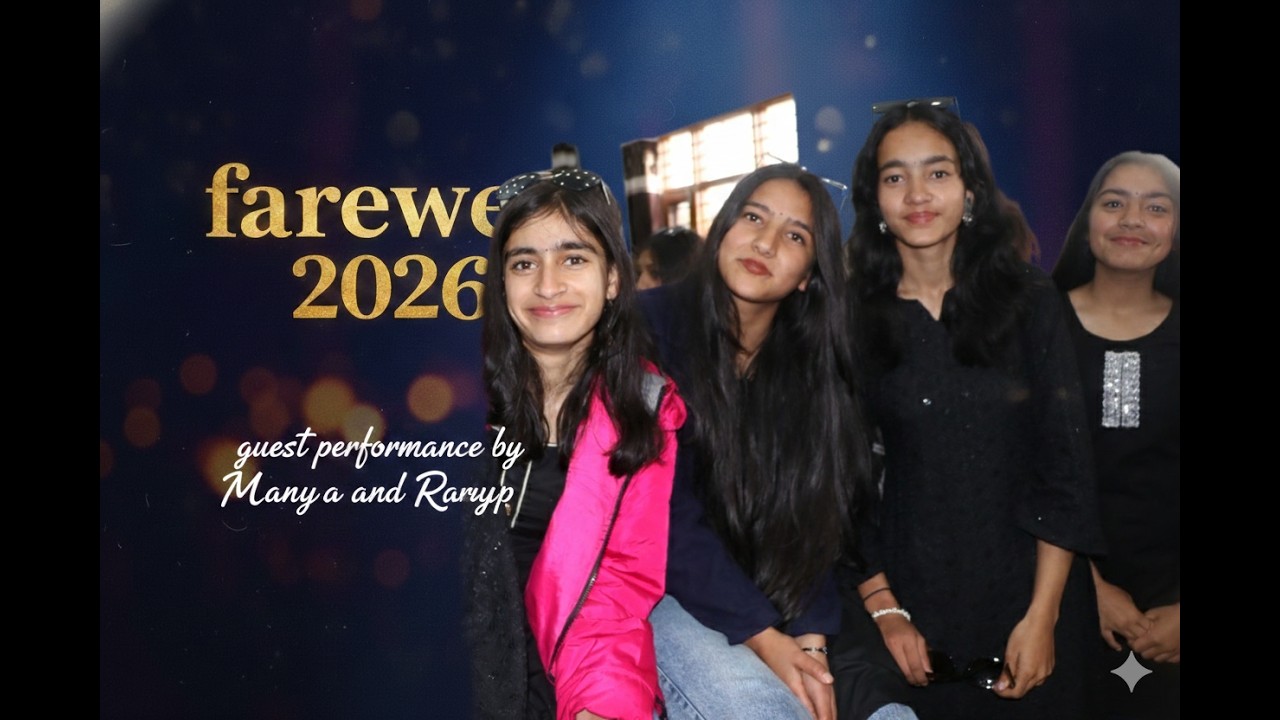Manya and Group II Farewell 2026 II MCS Baijnath II