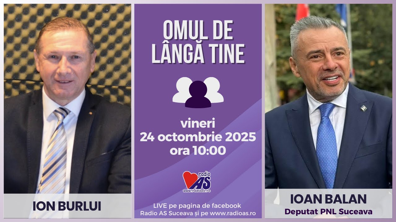 OMUL DE LÂNGĂ TINE | invitat: Ioan Balan, deputat PNL de Suceava | 24 octombrie 2025