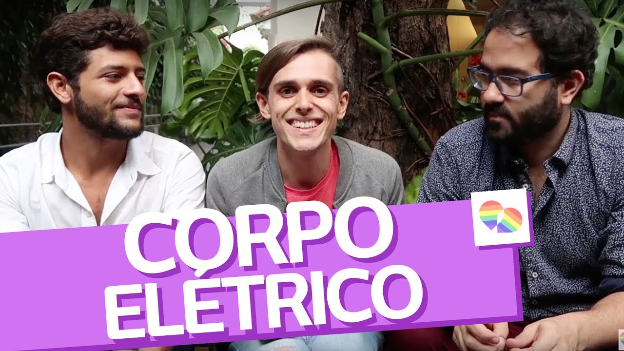 CORPO ELÉTRICO - O filme