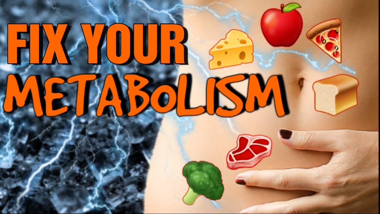 How To FIX Your Broken Metabolism