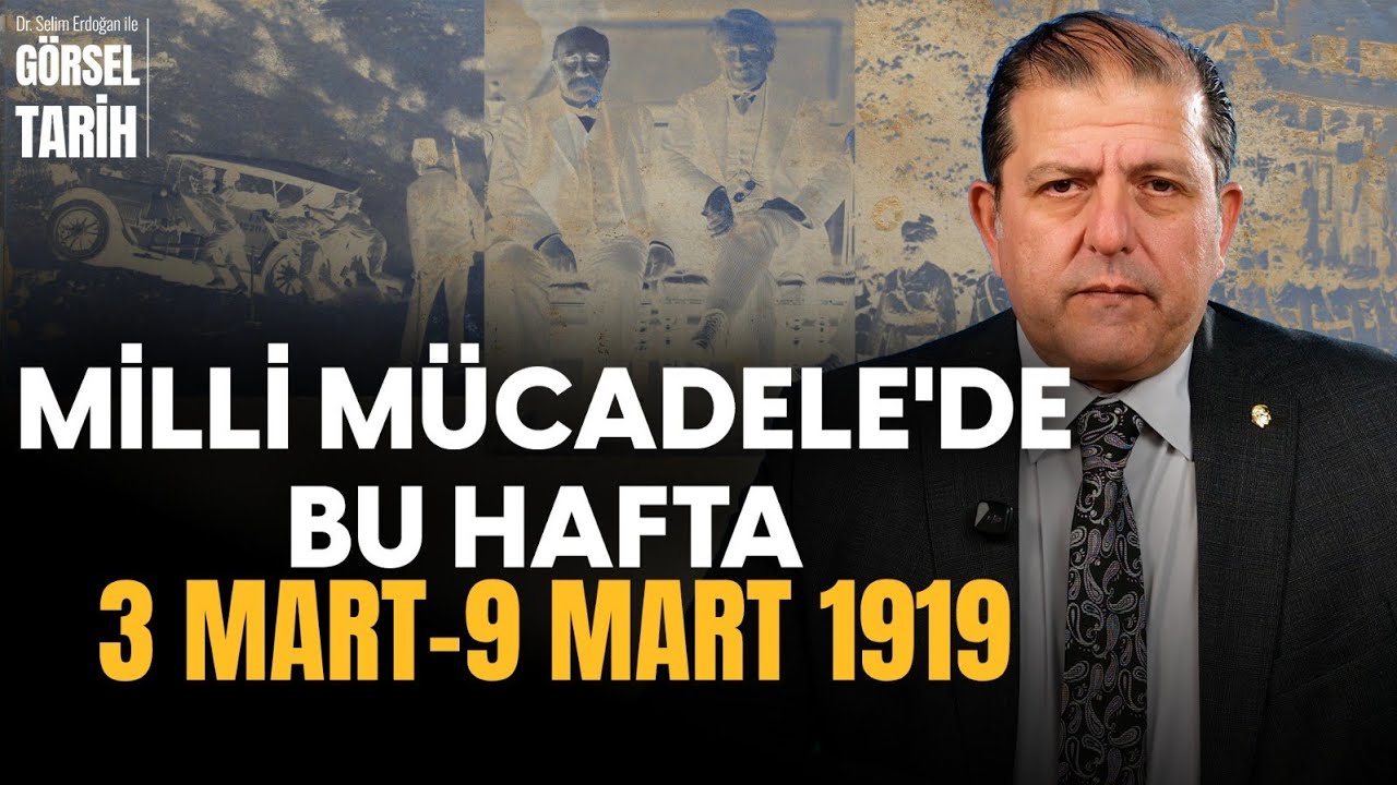 Tevfik Paşa hükümeti düşüyor, ihanet kabinesi kuruluyor | Milli Mücadelede Bu Hafta B19