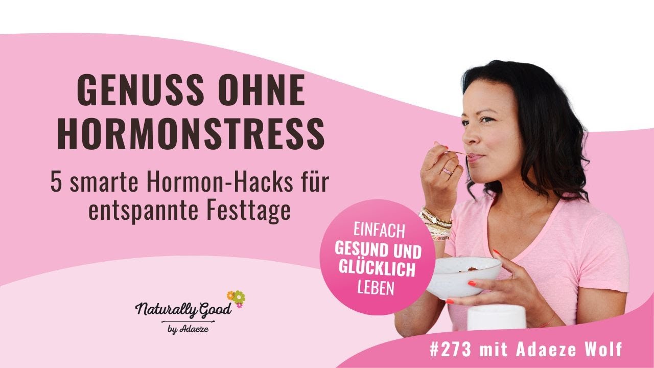🎙 273 | Genuss ohne Hormonstress: 5 smarte Hormon-Hacks für entspannte Festtage