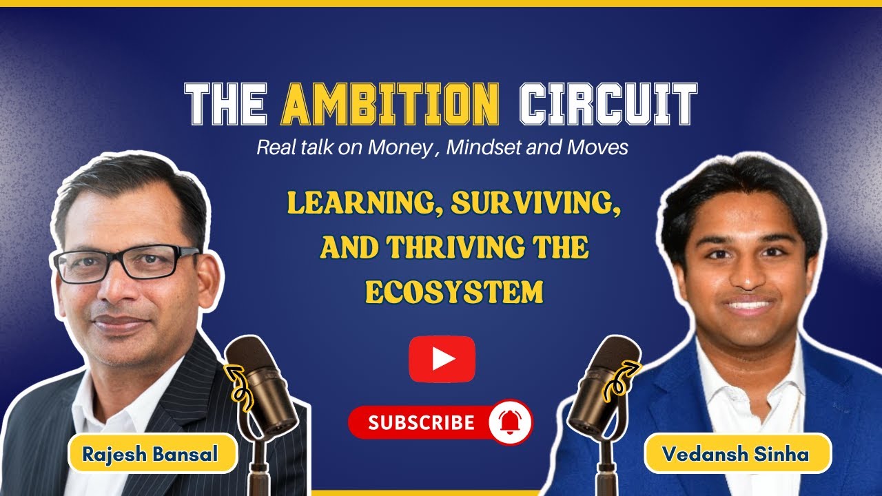 The Ambition Circuit Episode 8: Learning, Surviving, and Thriving The Ecosystem