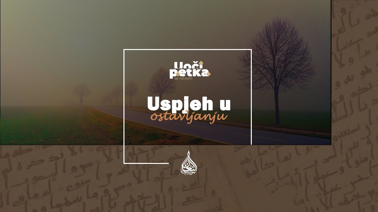 Uoči petka (255) - Uspjeh u ostavljanju
