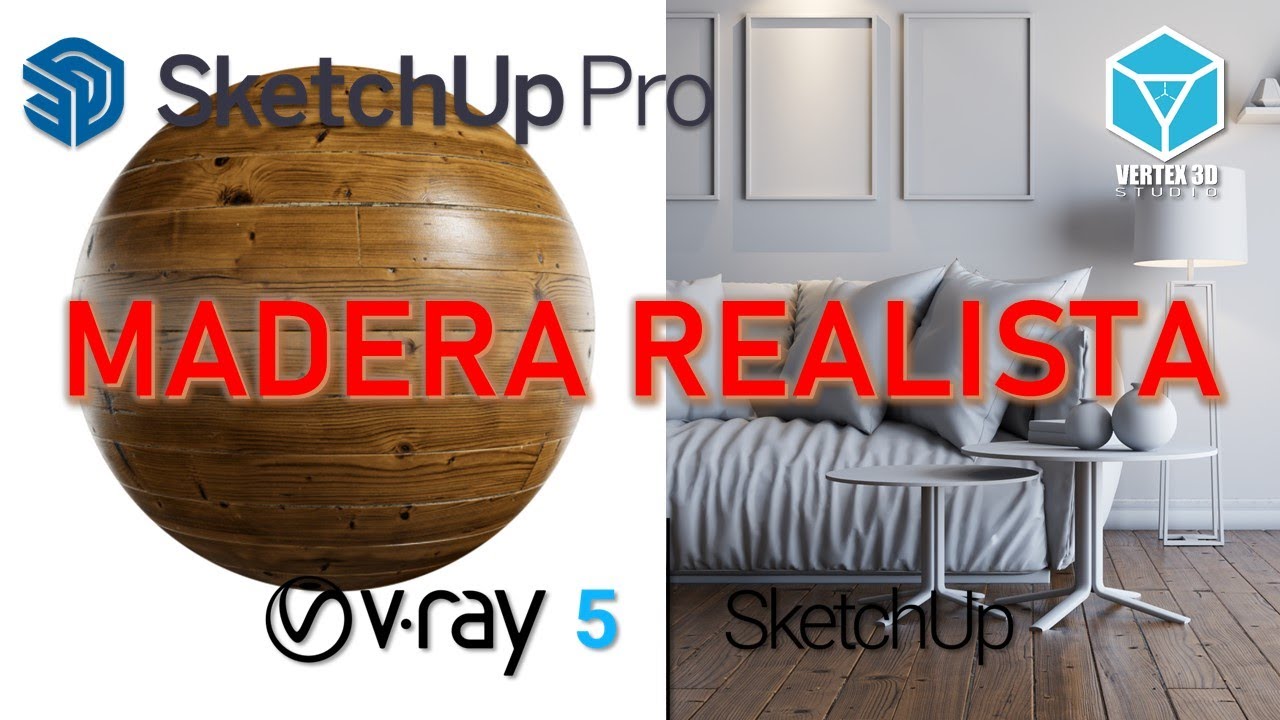 Tutorial  Madera realista | Vray 5 - Sketchup | 01 de 30