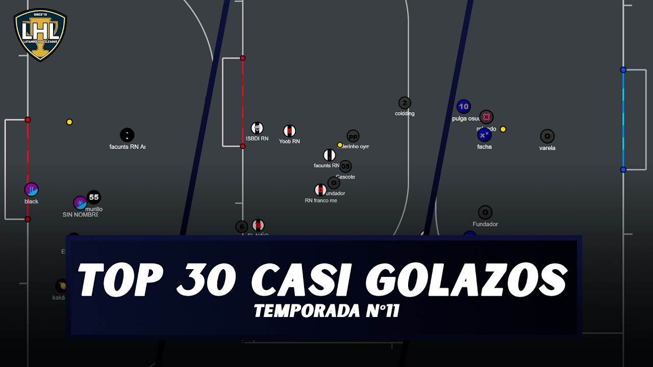 ¡EL TOP 30 CASI GOLAZOS DE LA ONCEAVA TEMPORADA DE LHL! - LHL