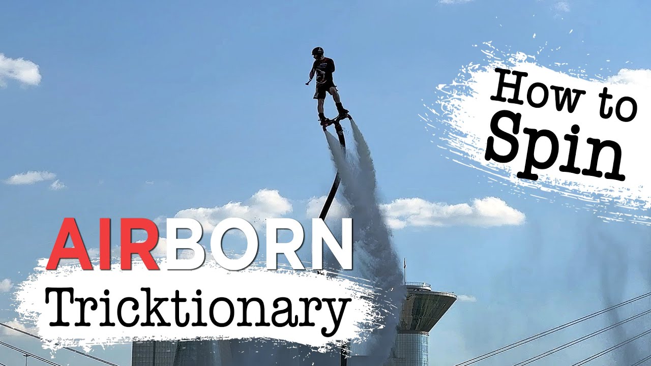 How to Spin - AIRBORN Tricktionary (Part 1)