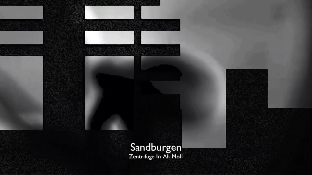 Sandburgen  - Zentrifuge In Ah Moll  (Tour De Traum XXII)