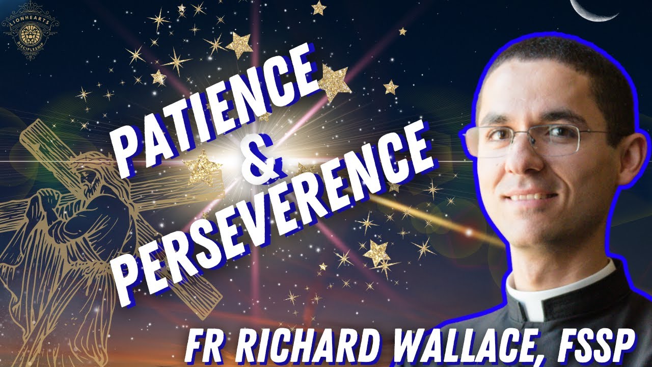 Patience & Perseverence