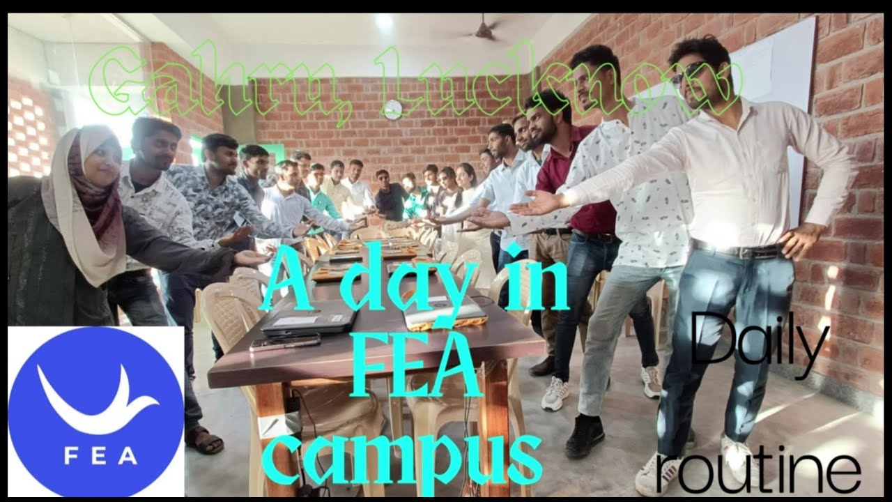 FEA daily schedules / A routine of FEA facilitators / FEA campus tour