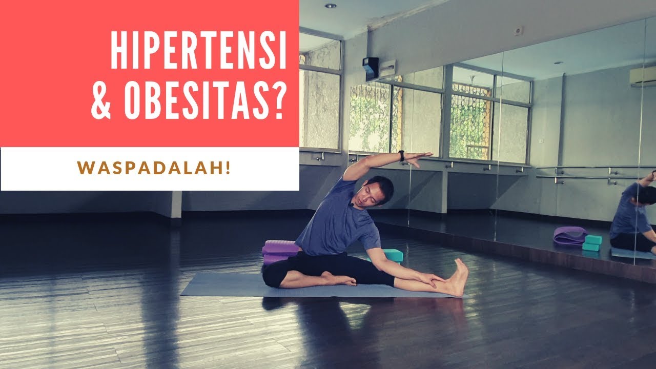 Yoga untuk Hipertensi & Obesitas | Yoga with Akbar