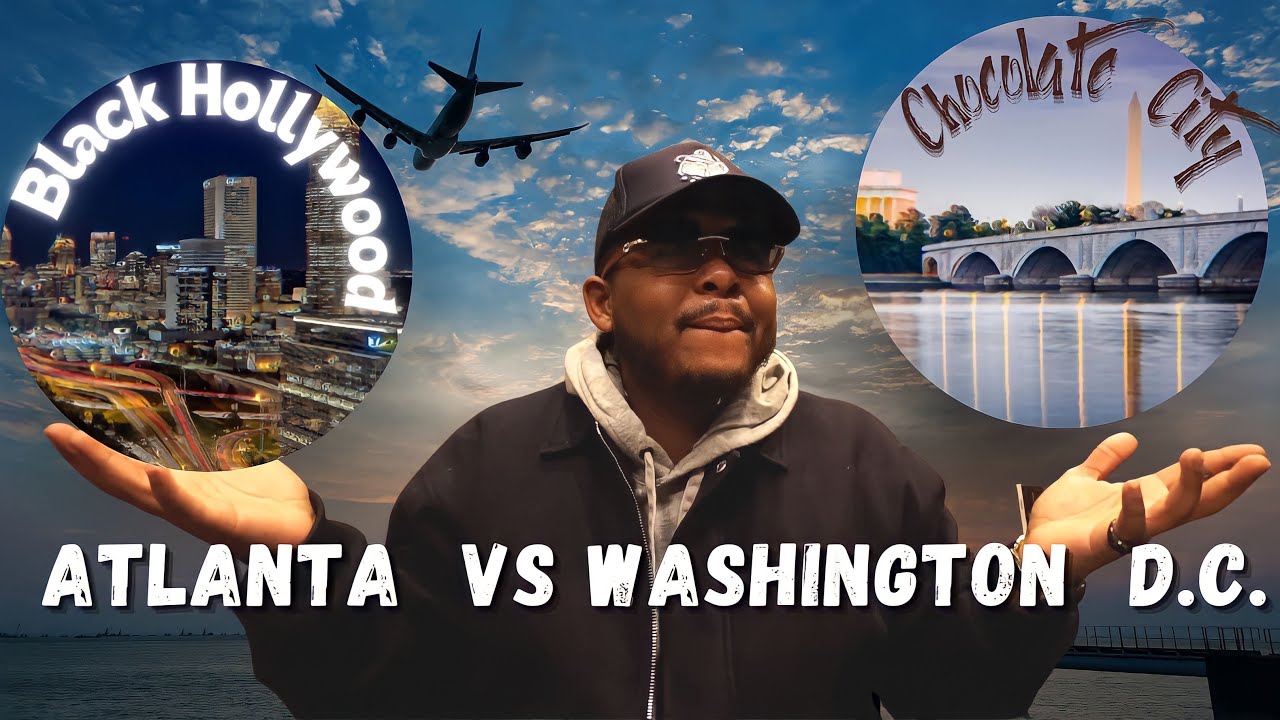 Atlanta VS D.C. | Which City Is Better For Young People *Cost Of Living, Career, Dating* | DOPEDJ