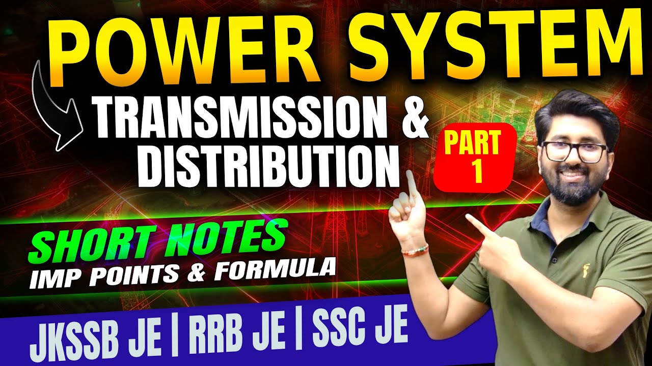 POWER SYSTEM | complete transmission & distribution | JKSSB JE | SSC JE 2025 | RRB JE 2025 #rjsir