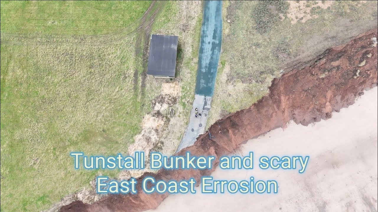 Tunstall Bunker and East Coast Errosion 