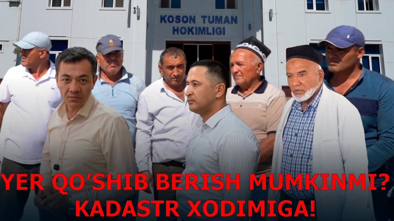 YER QO'SHIB BERISH MUMKINMI? KADASTR XODIMIGA!