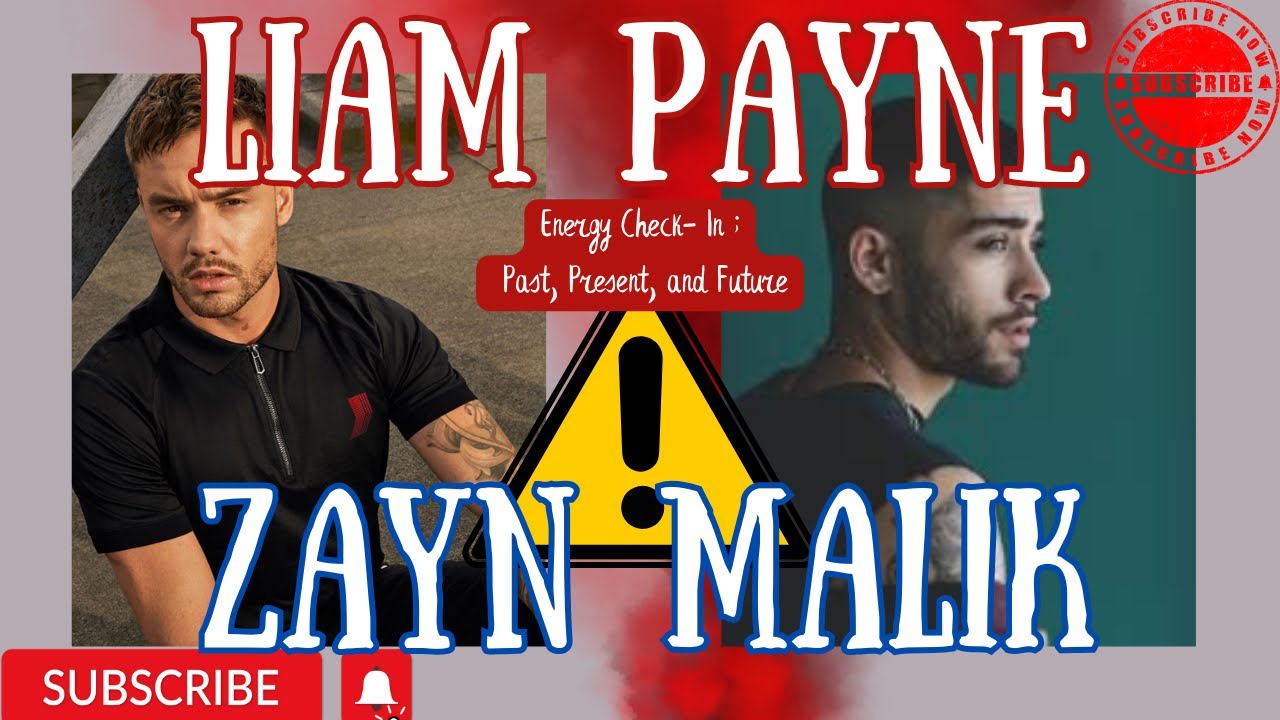 LIAM PAYNE + ZAYN = MAJOR TENSION? TAROT READING + CHANNELED MESSAGE