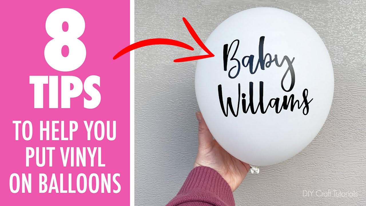 8 TIPS AND TRICKS TO HELP YOU PUT VINYL ON BALLOONS PERFECTLY | DIY custom Balloons