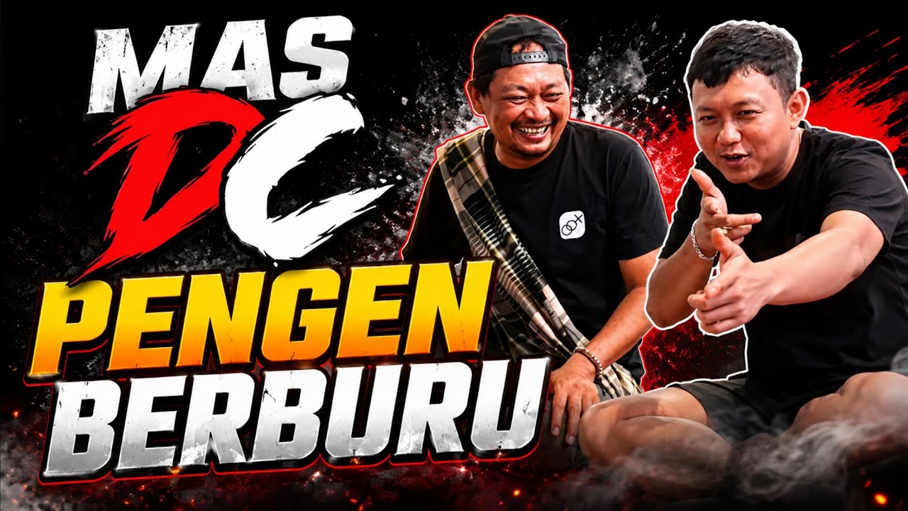 MAS DENI PENGEN BERBURU BABI HUTAN || NGOBROL ANGGAK2AN KI CRITANE,.{ GAS BUDAL ].