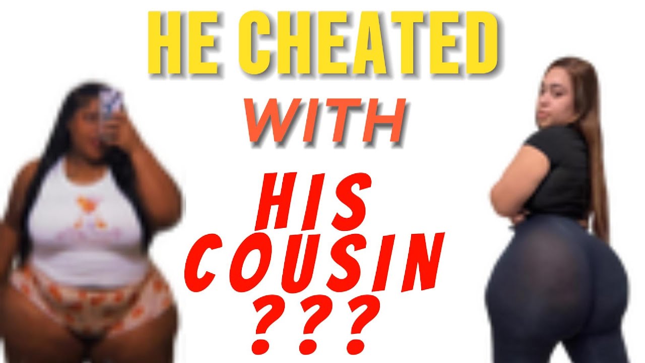 He Cheated With His Cousin??? (Must Watch) 🤦‍♂️🤣🤣🤣