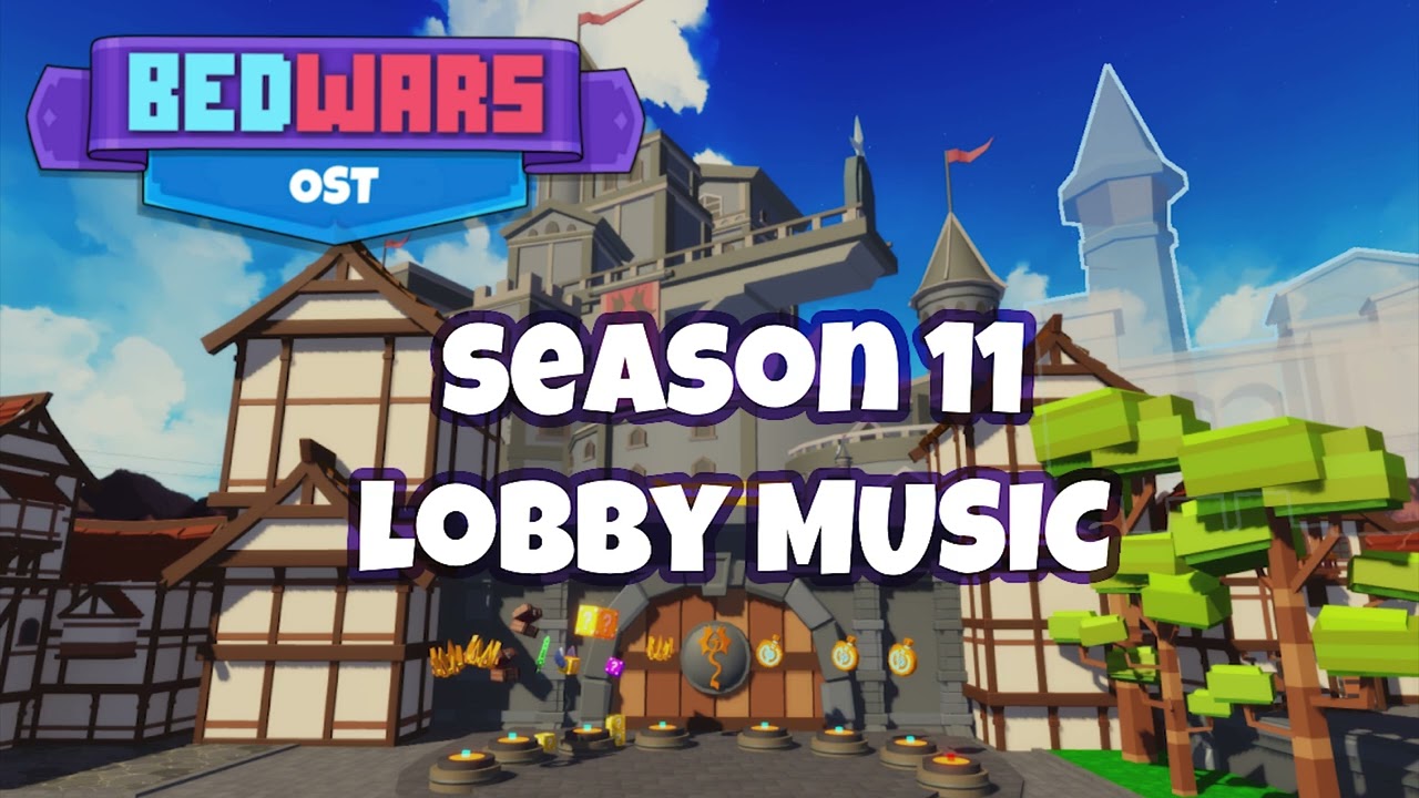 Season 11 Lobby Music (Roblox BedWars OST)