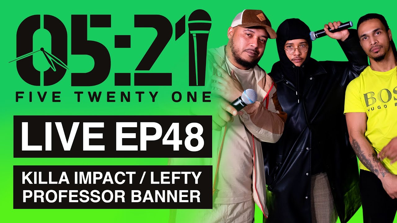 LIVE EP48 : KILLA IMPACT, PROFESSOR BANNER & LEFTY (Artists, MCs, UK Hip Hop, Hip Hop)