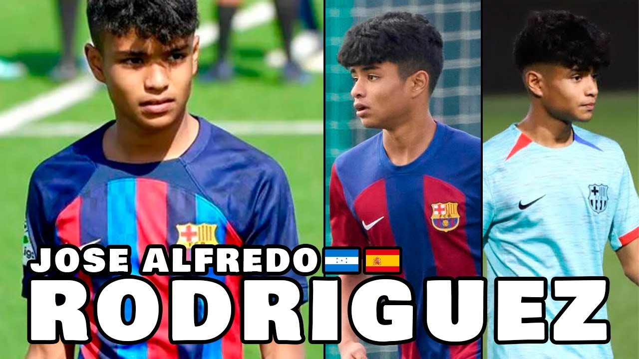 🇭🇳 🇪🇸 AS&Iacute; JUEGA: JOSE ALFREDO RODR&Iacute;GUEZ / EL HONDURE&Ntilde;O QUE SE FORMA EN LA MASIA (FC BARCELONA) 🇭🇳 🇪🇸