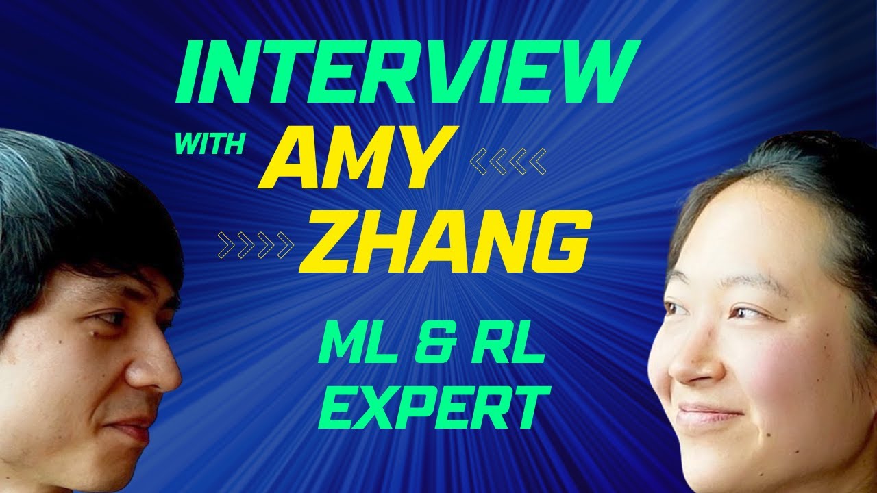 Reinforcement Learning, Networking, Conferences: Interview with an ML EXPERT (feat. Amy Zhang)