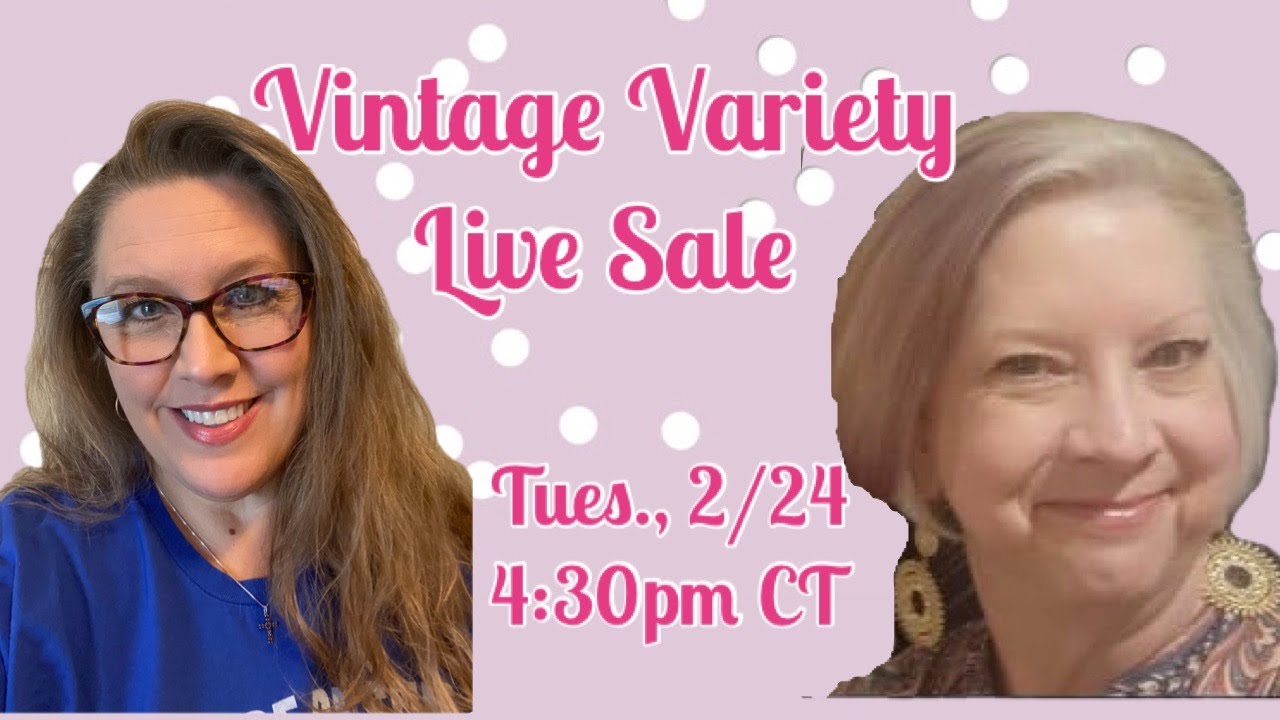 Vintage Variety Sale With LaDonna