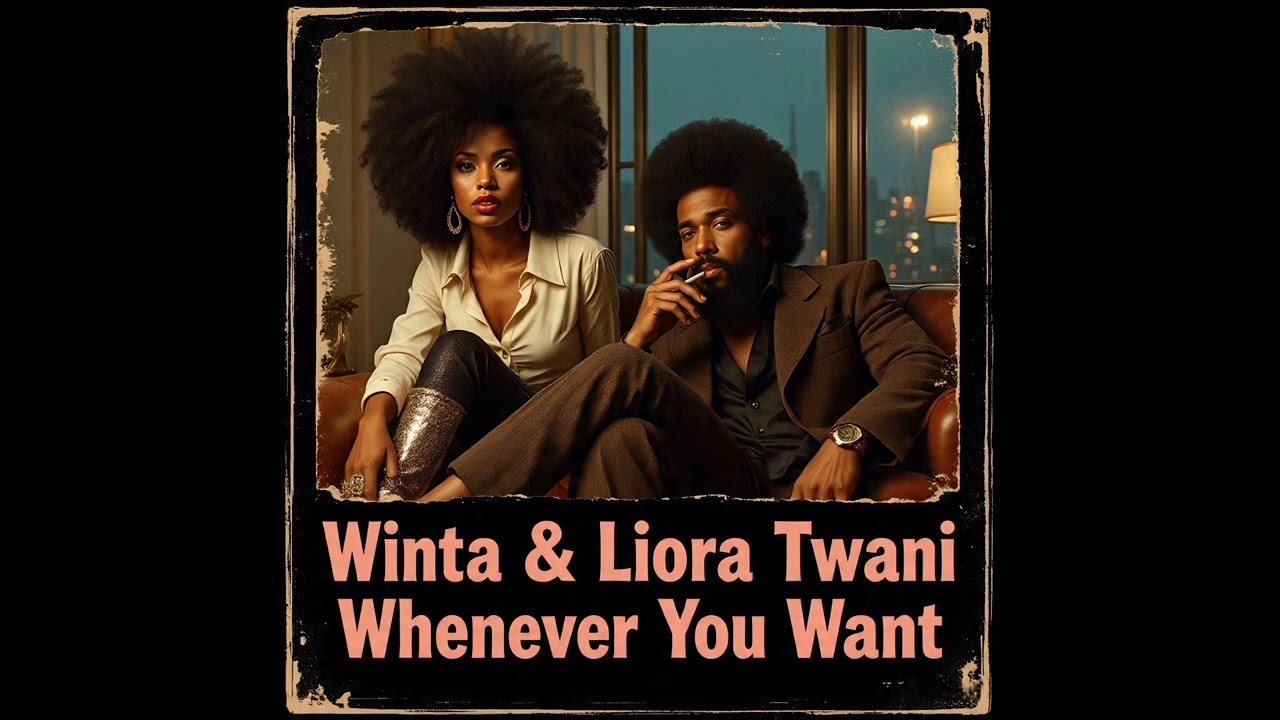 Winta & Liora Twani - Whenever You Want