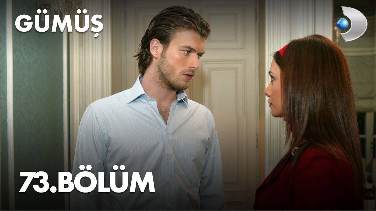 Gümüş 73. Bölüm