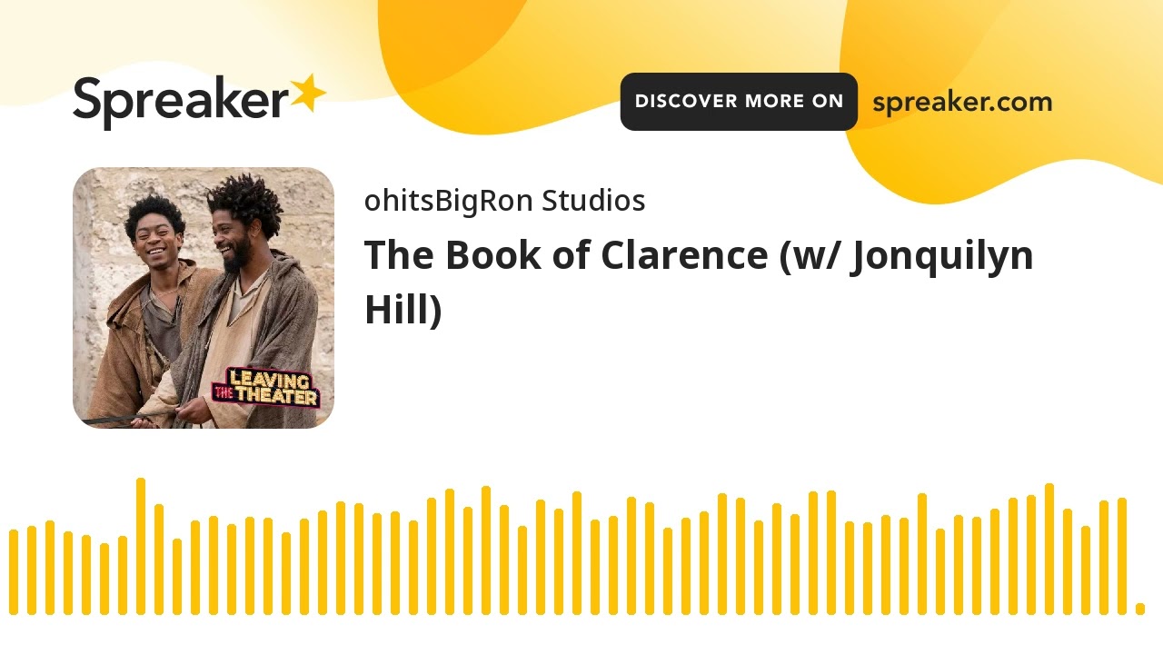 The Book of Clarence (w/ Jonquilyn Hill)