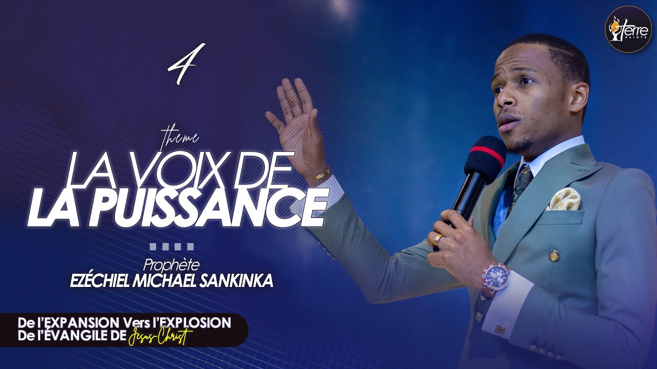 LA VOIX DE LA PUISSANCE - Prophète EZÉCHIEL MICHAEL SANKINKA