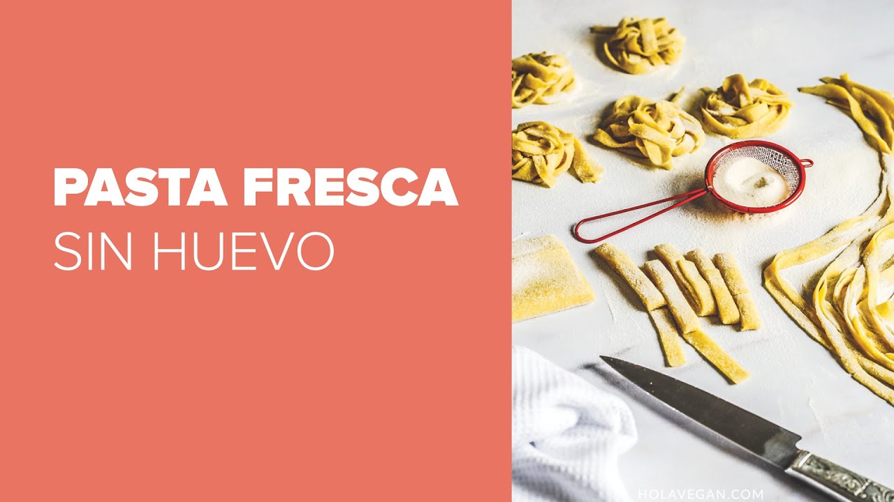 Hola Vegan - Pasta fresca