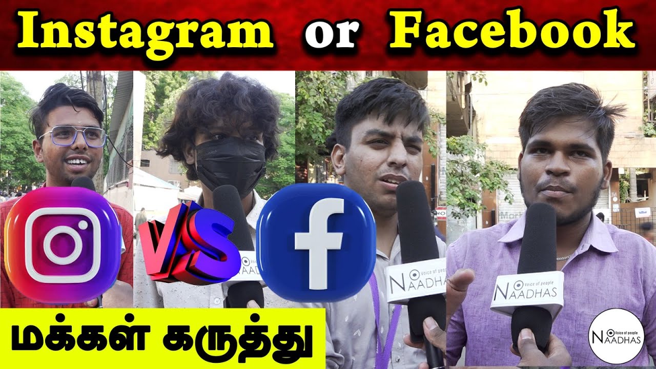 INSTAGRAM or FACEBOOK | மக்கள் கருத்து | Social Media | Facebook | Instagram | Naadhas Media