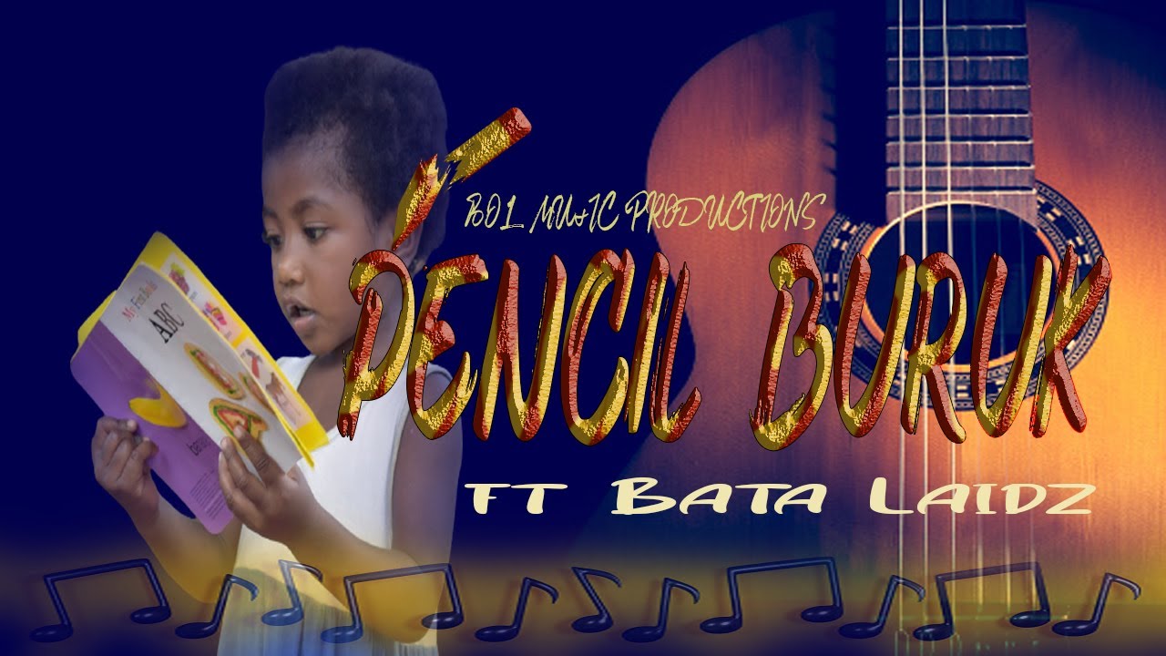 Pencil Buruk - ft Bata Laidz (BOL MUSIC Prodz) 2023