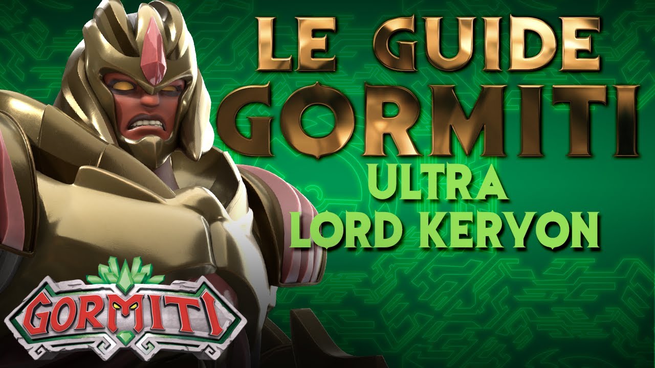 GORMITI | GUIDE GORMITI: Ultra Lord Keryon