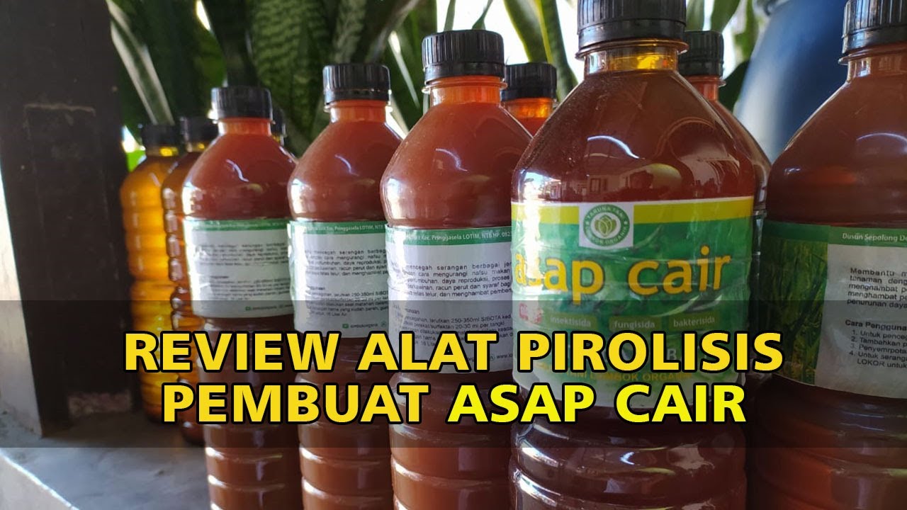 Review Alat Pirolisis Untuk Membuat Asap Cair, 40 Kg Batok Kelapa, Lebih 15 liter Asap Cair