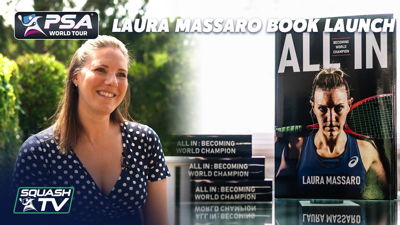 Squash: All In - Laura Massaro Book Launch