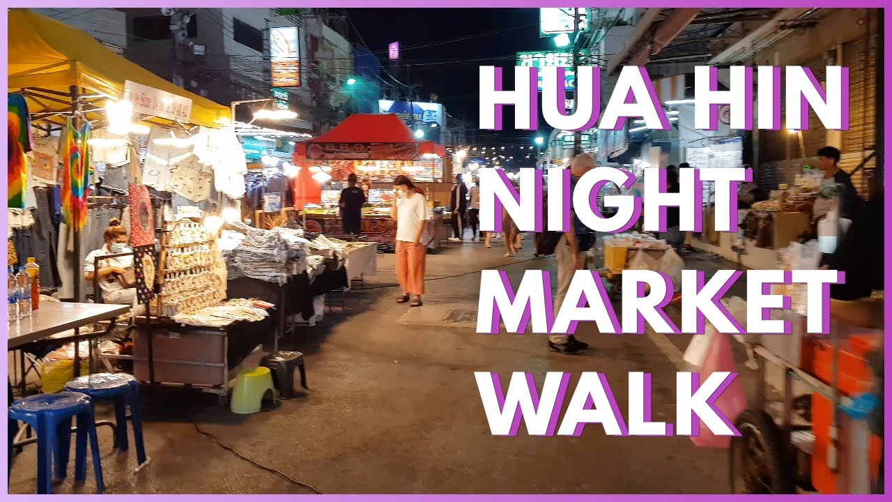 Hua Hin Night Market Walk | Hua Hin, Thailand Travel
