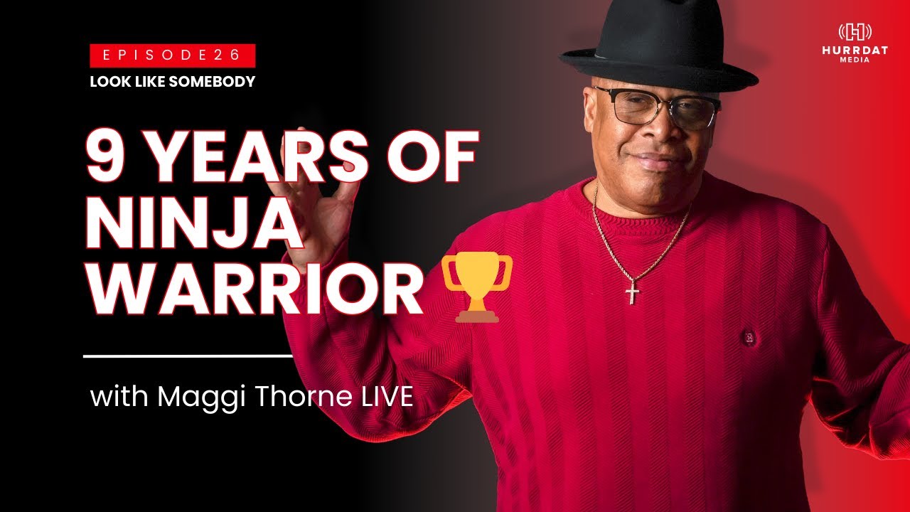 Maggi Thorne on Grit, Glory & American Ninja Warrior | Look Like Somebody Podcast LIVE