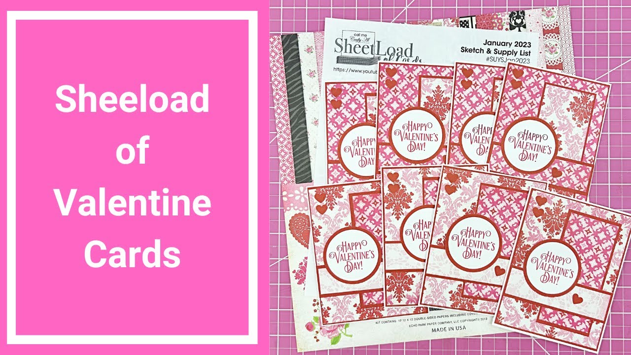 Making 8 Festive Valentine Cards - SheetLoad Rewind to January 2023