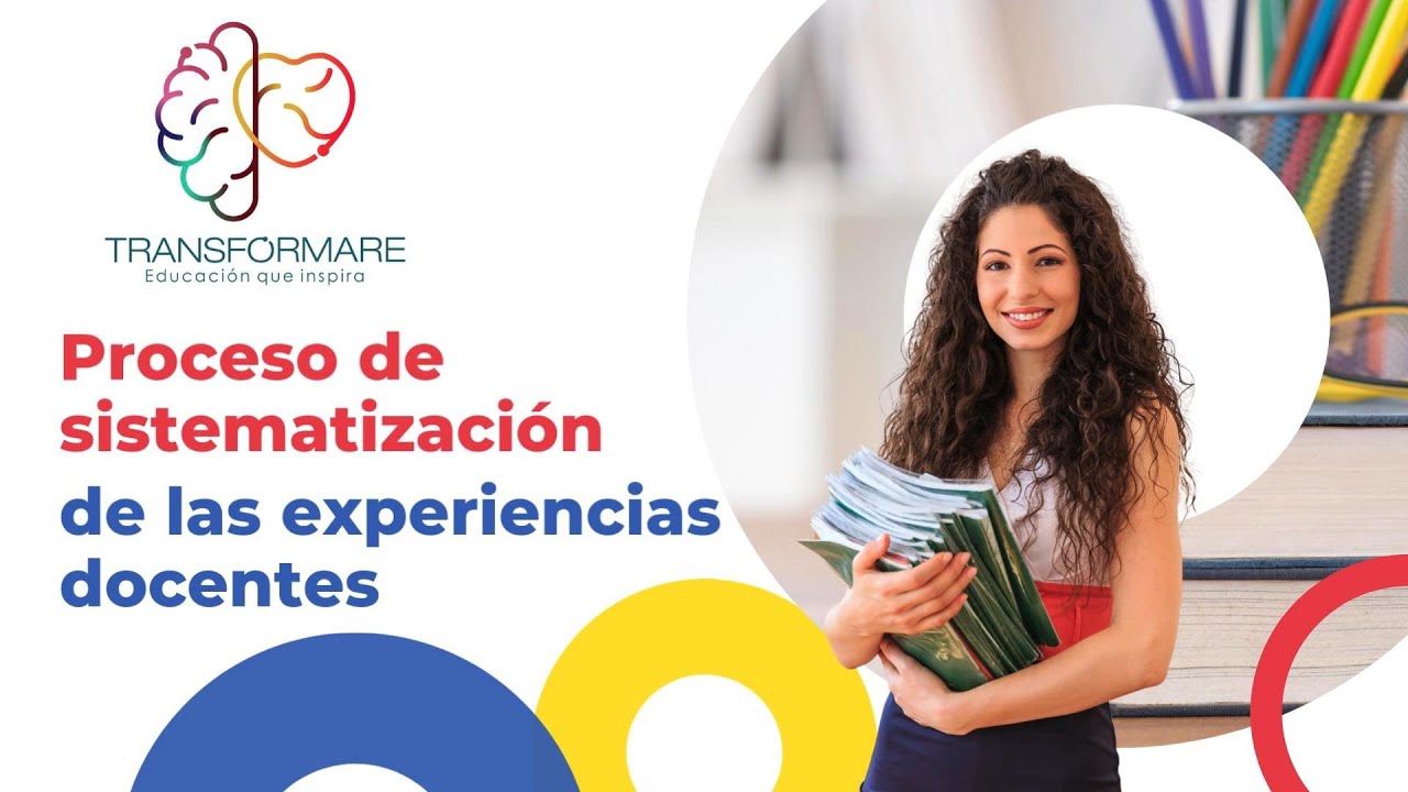 El proceso de sistematización de las experiencias docentes
