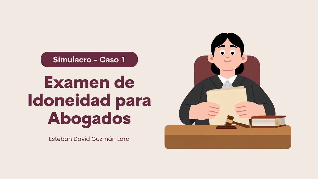Caso 1 – Examen de Idoneidad para Abogados Colombia | Simulacro con Respuesta Explicada Paso a Paso
