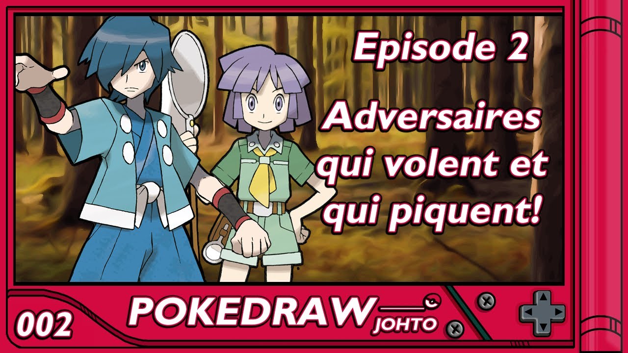POKEDRAW JOHTO Gameplay - Episode 2 : Adversaires qui volent et qui piquent!