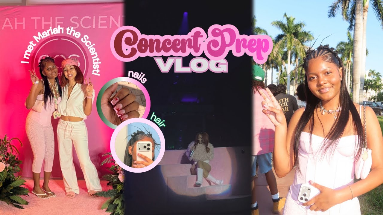 concert prep + meeting mariah the scientist!