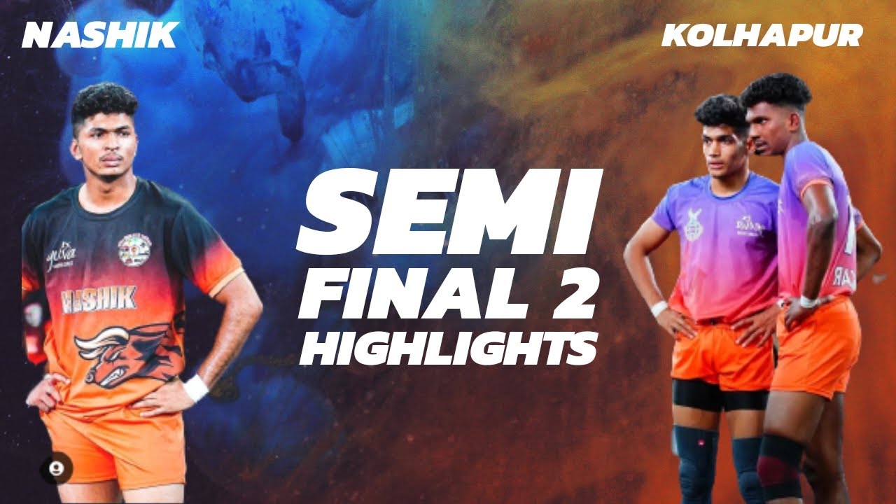 KOLHAPUR VS NASHIK | SEMI FINAL-2 HIGHLIGHTS ✨🏆