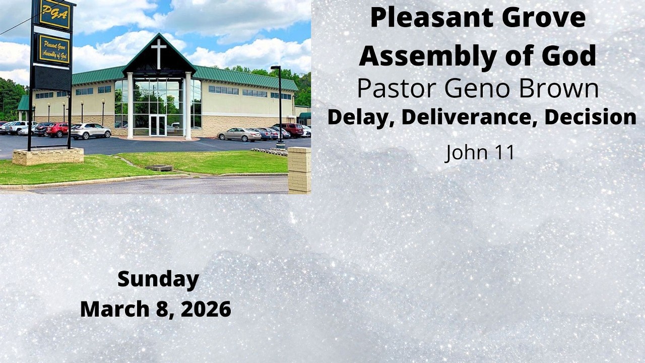 Welcome to Pleasant Grove Assembly of God - Livestream to Facebook and Youtube