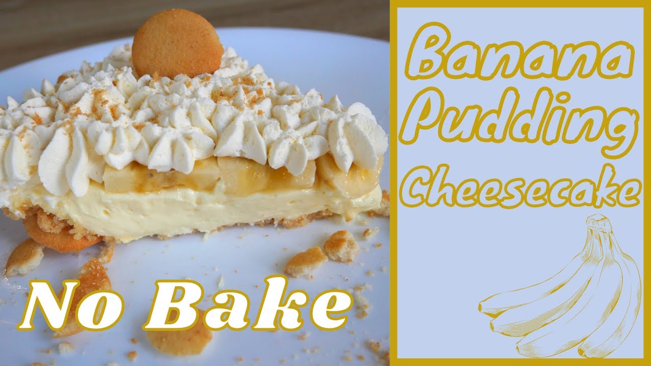 No Bake Banana Pudding Cheesecake (using a box mix!) Easy recipe
