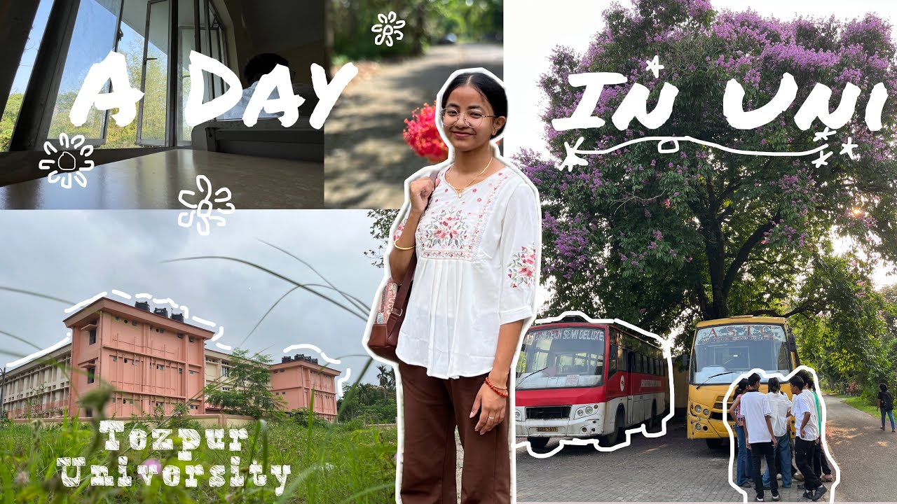 A Day in my Life | Tezpur University | Uni life.