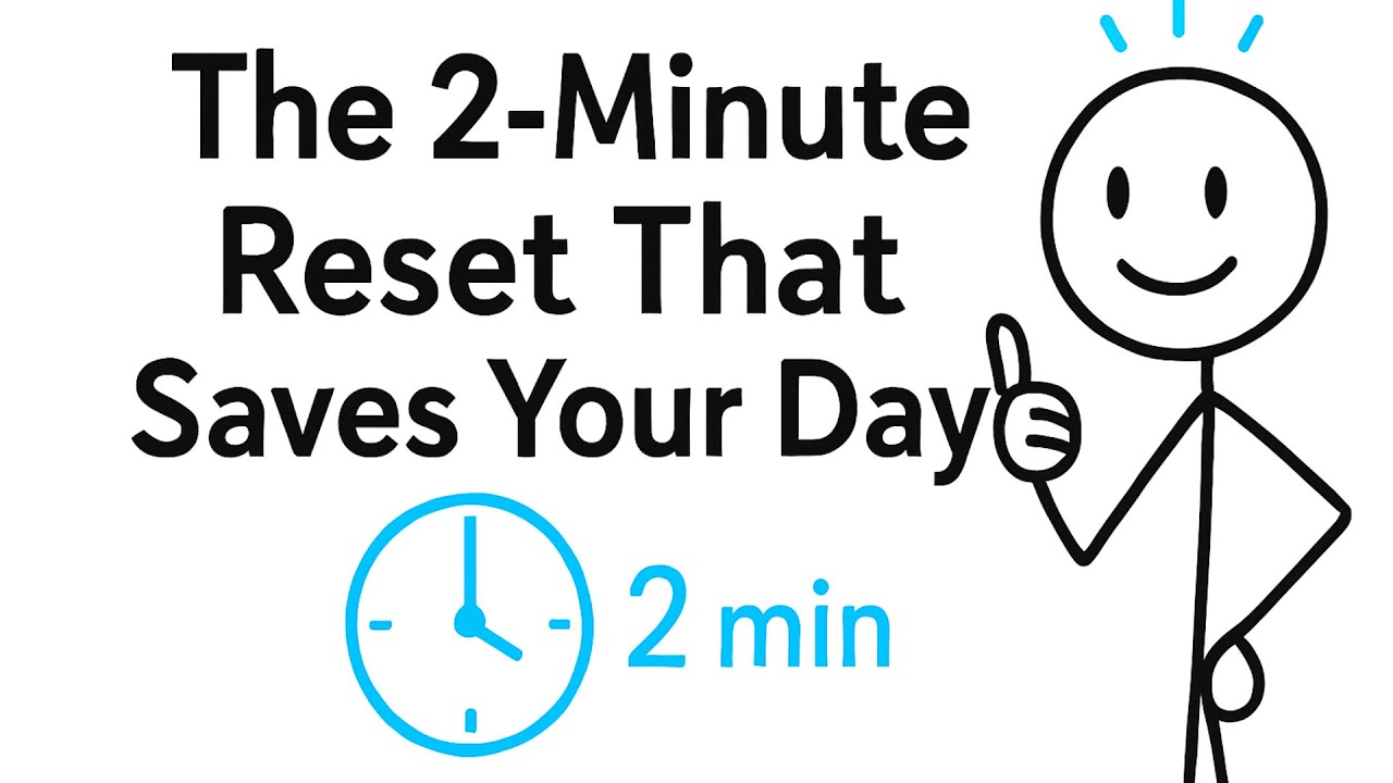 If Your Day Feels Ruined, These 2 Minutes Save It
